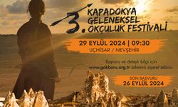 Kapadokya Geleneksel Okçuluk Festivali başlıyor