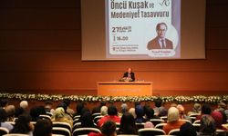 "Öncü Kuşak ve Medeniyet Tasavvuru" konferansı düzenlendi