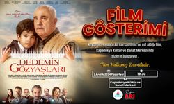 Dedemin Gözyaşları filmi ücretsiz gösterilecek