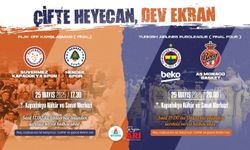 Maçlar dev ekranda izlenecek