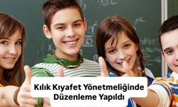 Öğrenci kılık kıyafet yönetmeliğinde düzenleme yapıldı