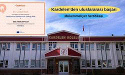Kardelen’den uluslararası başarı: Mükemmeliyet Sertifikası