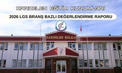 KARDELEN'DEN 2026 LGS BRANŞ BAZLI DEĞERLENDİRME RAPORU
