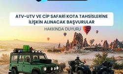 ATV-UTV VE CİP SAFARİ İÇİN KOTA BAŞVURULARI BAŞLADI