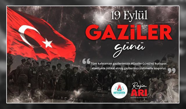 Başkan Arı’dan Gaziler Günü mesajı