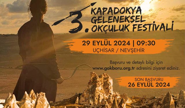 Kapadokya Geleneksel Okçuluk Festivali başlıyor