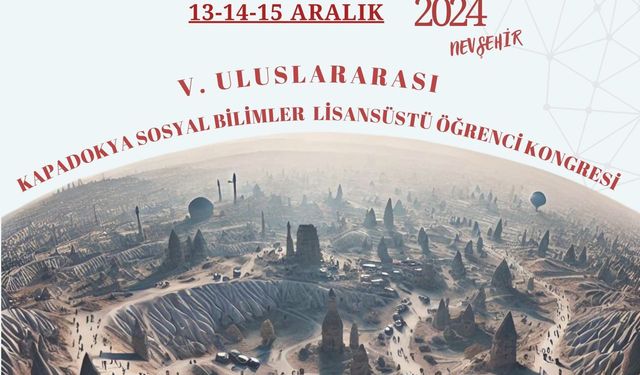 5. Uluslararası Kapadokya Sosyal Bilimler Öğrenci Kongresi