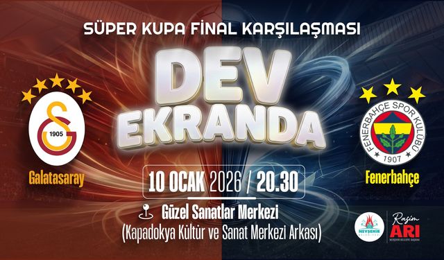 Süper Kupa Coşkusu Dev Ekranda