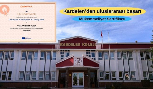 Kardelen’den uluslararası başarı: Mükemmeliyet Sertifikası