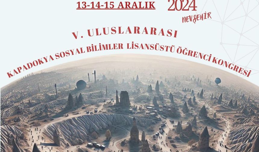 5. Uluslararası Kapadokya Sosyal Bilimler Öğrenci Kongresi