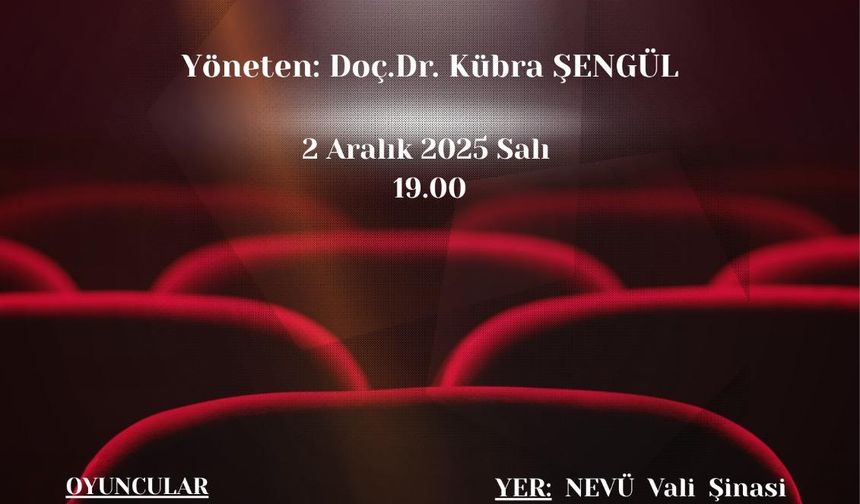 NEVÜ’de dört gün boyunca tiyatro şöleni