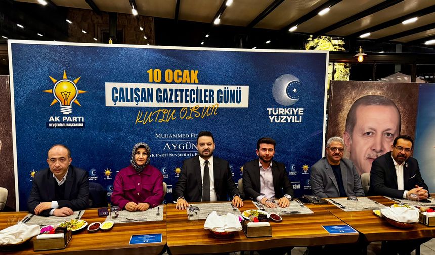 AK Parti Nevşehir İl Başkanı Aygün gazetecilerle buluştu