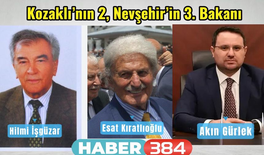 Akın Gürlek Nevşehir'den çıkan 3. bakan oldu