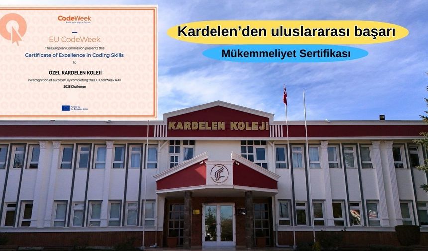 Kardelen’den uluslararası başarı: Mükemmeliyet Sertifikası