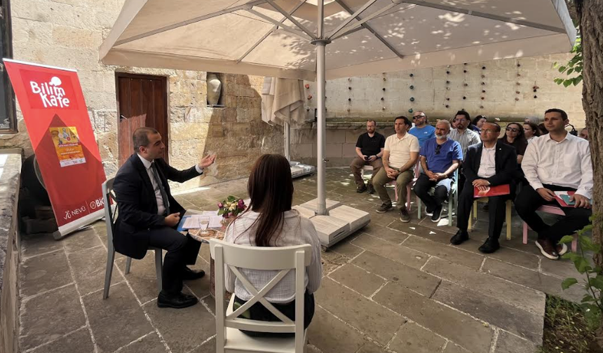 NEVÜ Bilim Kafe Etkinliğinde Nevşehir’de Geçmişin İzleri Ele Alındı