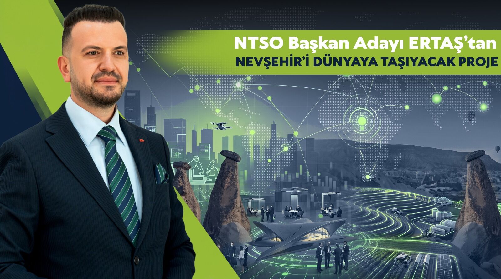 ERTAŞ’TAN NEVŞEHİR’İ DÜNYAYA TAŞIYACAK PROJE